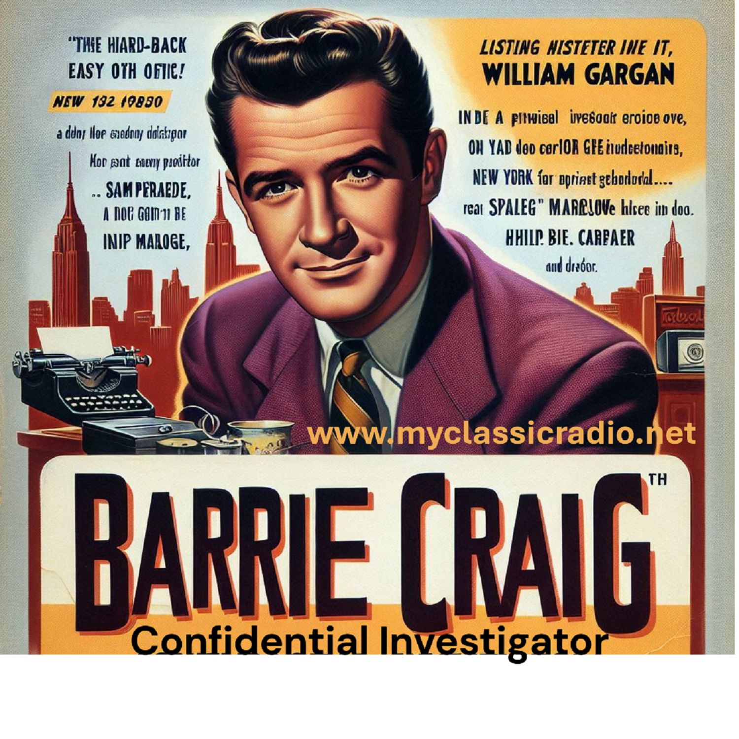 Barrie Craig, Confidential Investigator